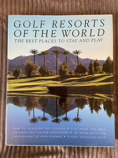 Golf Resorts of the World by Brian McCallen (1993, Hardcover)
