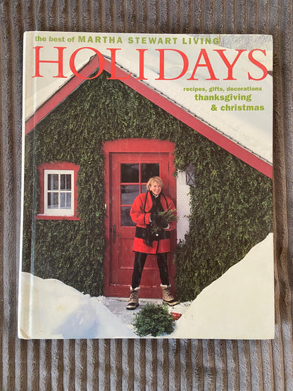 The Best of Martha Stewart Living: Holidays