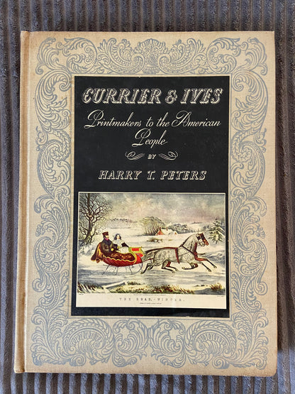 VTG Hardcover Book CURRIER & IVES Printmakers to the American People 1942