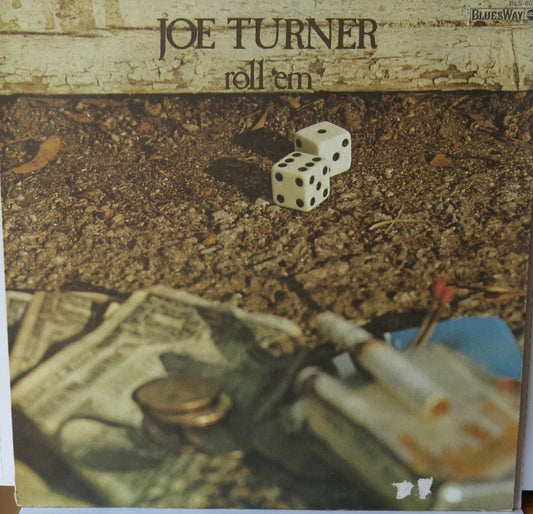 Joe Turner – Roll 'Em