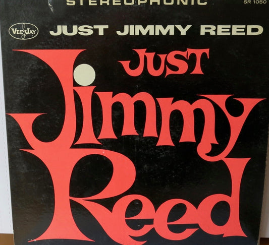 Jimmy Reed – Just Jimmy Reed