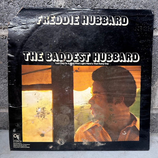 Freddie Hubbard – The Baddest Hubbard