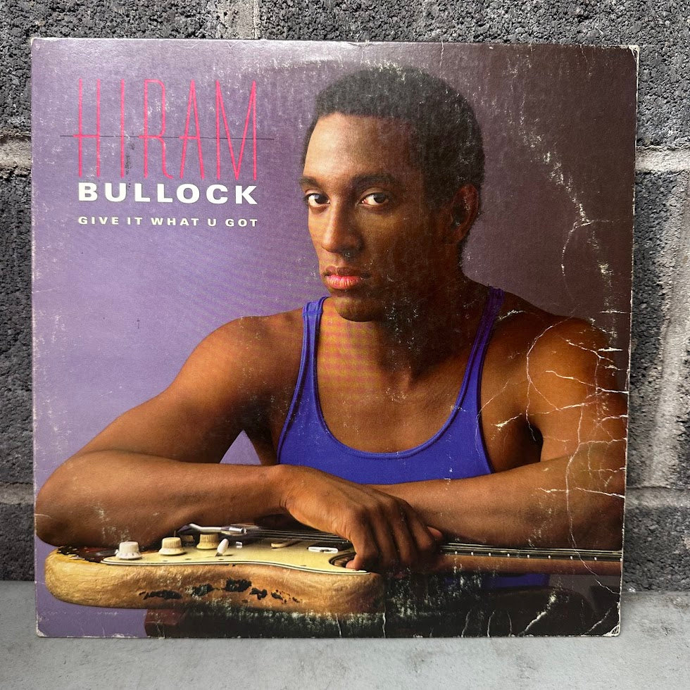 Hiram Bullock - Give It What U Got