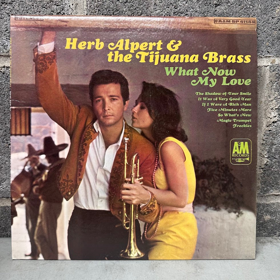 Herb Alpert & the Tijuana Brass - What Now My Love