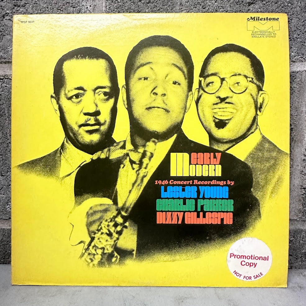 Lester Young, Charlie Parker & Dizzy Gillespie – Early Modern: 1946 Concert Recordings