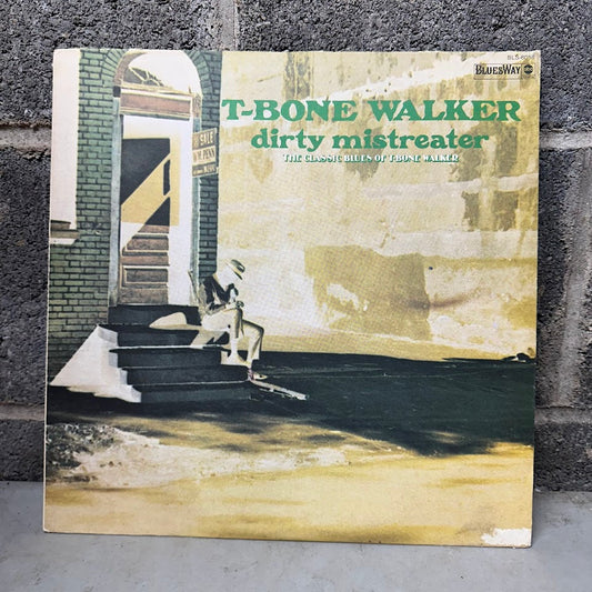 T-Bone Walker-Dirty Mistreater