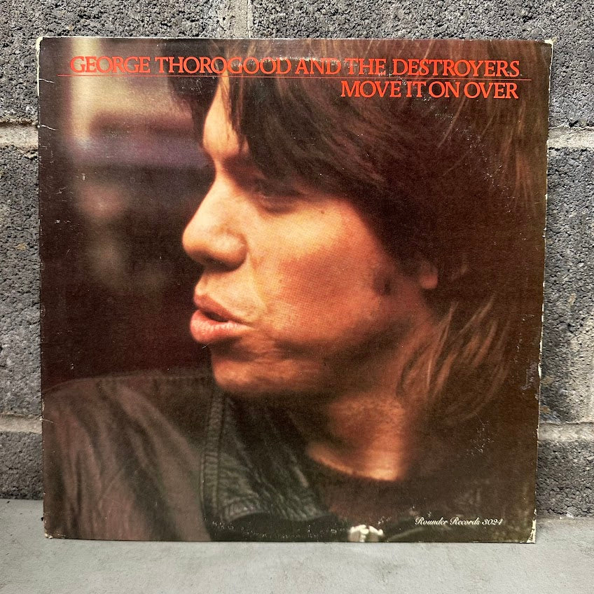 George Thorogood & the Destroyers – Move It On Over