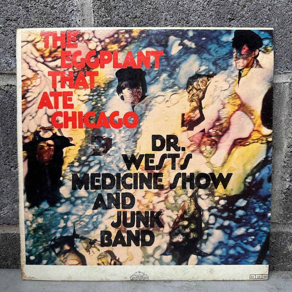 Dr. West’s Medicine Show and Junk Band – The Eggplant That Ate Chicago