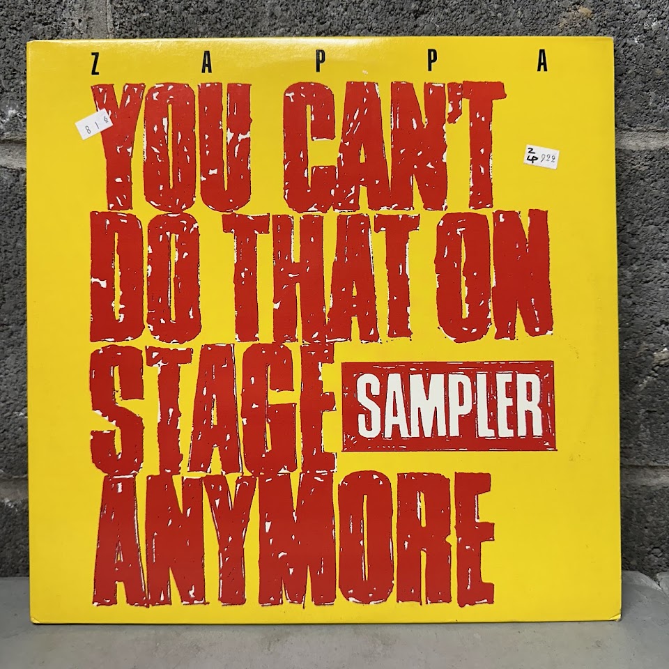 Frank Zappa – You Can’t Do That on Stage Anymore