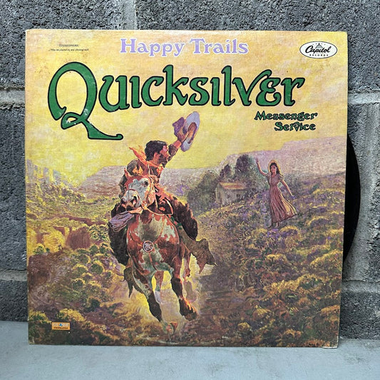 Quicksilver Messenger Service – Happy Trails