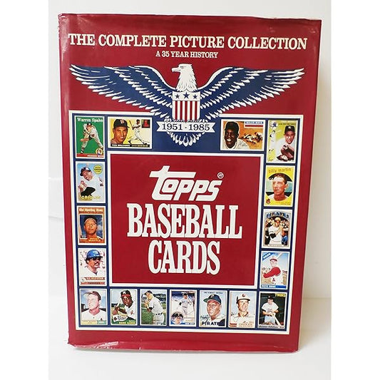 The Complete Picture Collection a 35-year History 1951-1985 Topps Baseball Cards