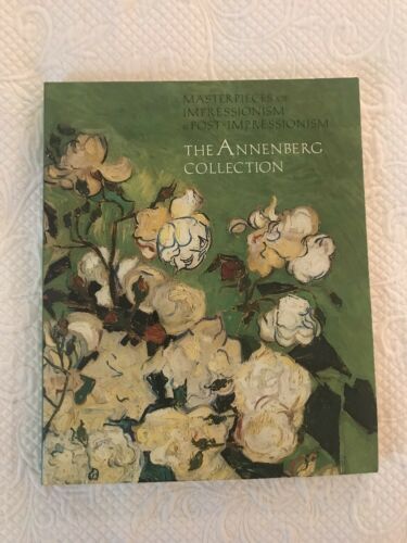 Masterpieces of Impressionism and Post-Impressionism : The Annenberg Collection