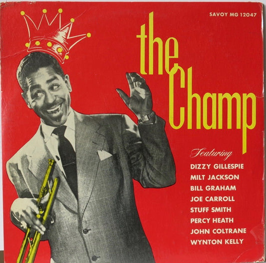 Dizzy Gillespie ‎– The Champ