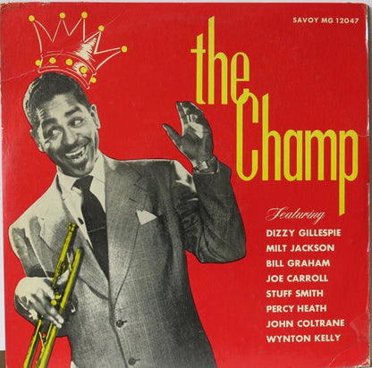 Dizzy Gillespie ‎– The Champ