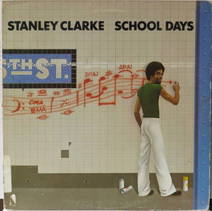 Stanley Clarke ‎– School Days