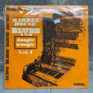 Barrel House Blues and Boogie Woogie Vol. 1