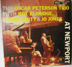 Oscar Peterson Trio With Roy Eldridge / Sonny Stitt & Jo Jones ‎– At Newport