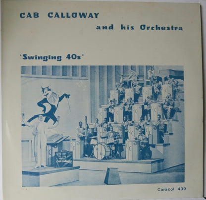 Cab Calloway And His Orchestra ‎– Swinging 40s