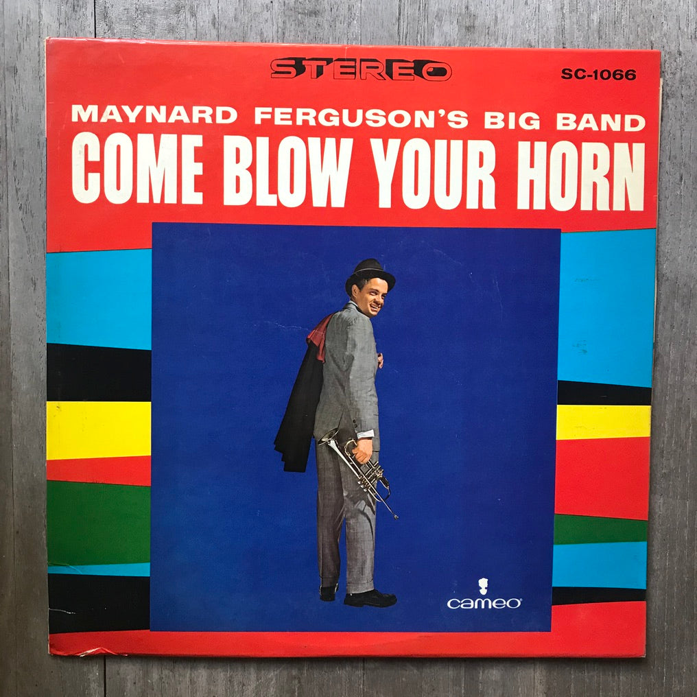 Come Blow Your Horn - Maynard Ferguson's Big Band - Cameo