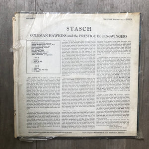Stasch The Prestige Blues-Swingers Featuring: Coleman Hawkins ‎– Stasch - Prestige