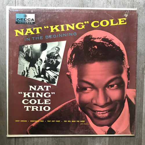 Nat King Cole - In The Beginning - Decca